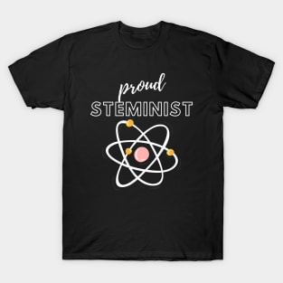 Proud Steminist T-Shirt